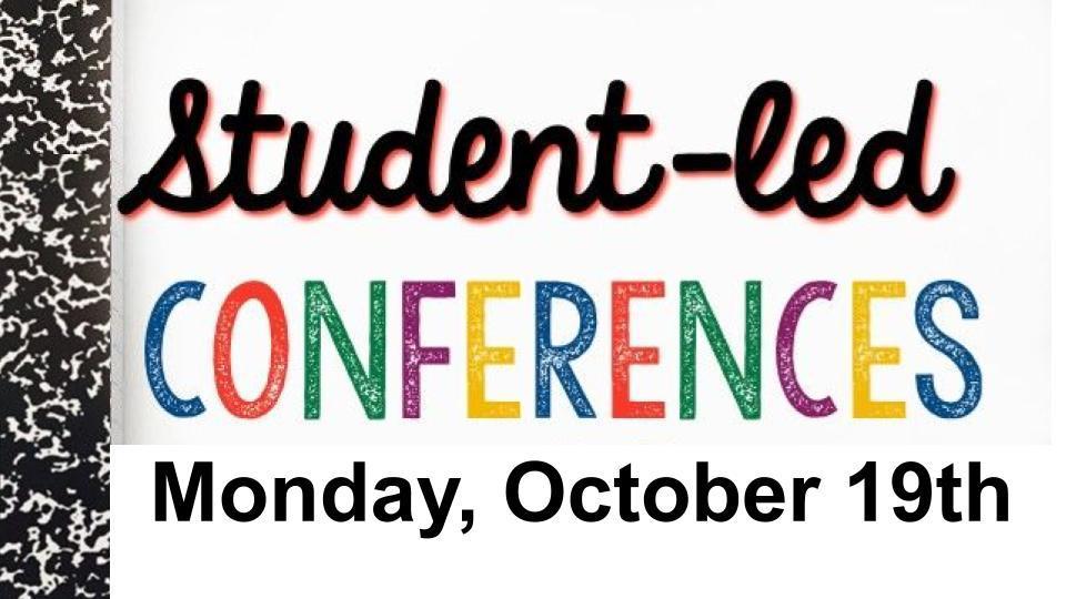 Student Led Conferences