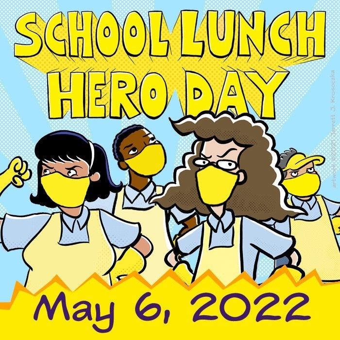 School Lunch Hero Day! 
