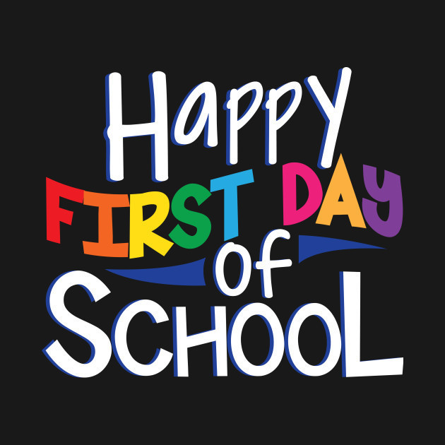 Happy first day of school!