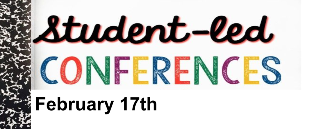 Student Led Conferences